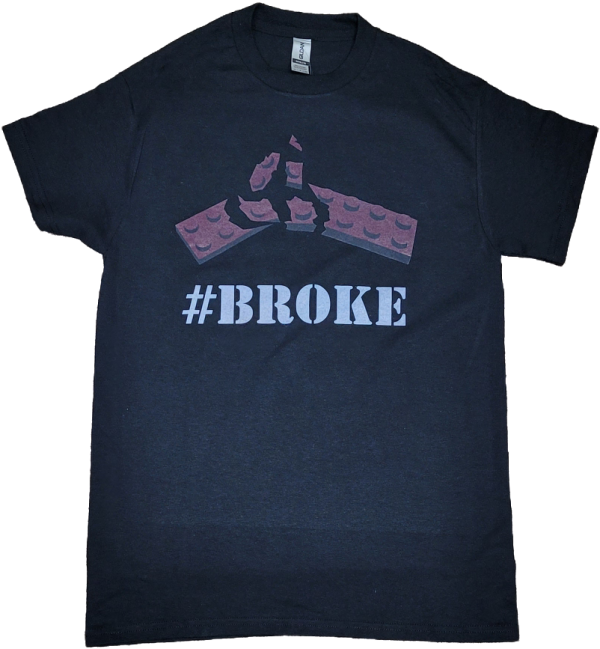 #Broke, T-shirt Sale